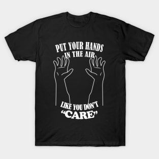 Don't CARE T-Shirt